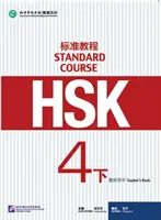 Corso standard HSK 4B - Libro dell'insegnante - HSK Standard Course 4B - Teacher s Book