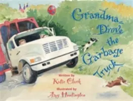 La nonna guidava il camion della spazzatura - Grandma Drove the Garbage Truck