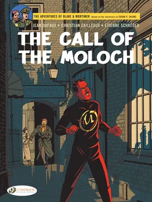 Blake & Mortimer - Il richiamo del Moloch: il seguito dell'Onda Septimus - Blake & Mortimer- The Call of the Moloch: The Sequel to the Septimus Wave