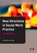 Nuove direzioni nella pratica del lavoro sociale - New Directions in Social Work Practice