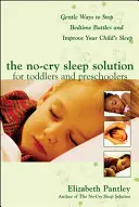 La soluzione per un sonno senza pianto per bambini piccoli e in età prescolare: Modi gentili per fermare le battaglie per la nanna e migliorare il sonno del bambino: Prefazione del Dr. Harvey Ka - The No-Cry Sleep Solution for Toddlers and Preschoolers: Gentle Ways to Stop Bedtime Battles and Improve Your Child's Sleep: Foreword by Dr. Harvey Ka