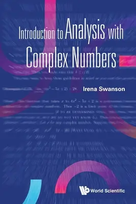 Introduzione all'analisi con i numeri complessi - Introduction to Analysis with Complex Numbers