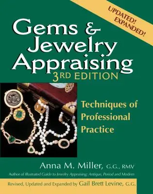 Valutazione di gemme e gioielli (3a edizione): Tecniche di pratica professionale - Gems & Jewelry Appraising (3rd Edition): Techniques of Professional Practice