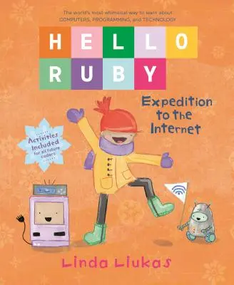 Hello Ruby: Spedizione in Internet - Hello Ruby: Expedition to the Internet