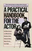 Un manuale pratico per l'attore - A Practical Handbook for the Actor