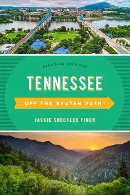 Tennessee fuori dai sentieri battuti(r): Scopri il tuo divertimento - Tennessee Off the Beaten Path(r): Discover Your Fun