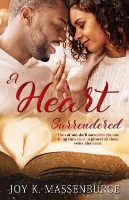 Un cuore arreso - A Heart Surrendered