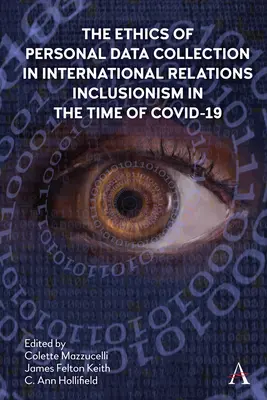 L'etica della raccolta dei dati personali nelle relazioni internazionali: L'inclusione al tempo di Covid-19 - The Ethics of Personal Data Collection in International Relations: Inclusionism in the Time of Covid-19