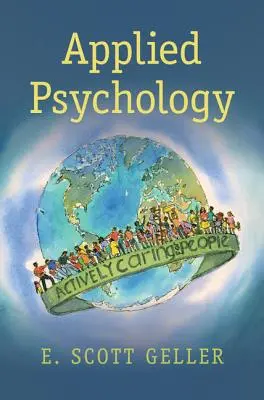 Psicologia applicata: Prendersi cura attivamente delle persone - Applied Psychology: Actively Caring for People