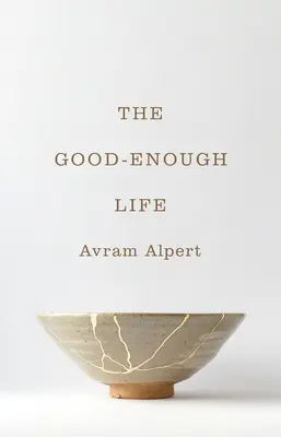La vita sufficientemente buona - The Good-Enough Life
