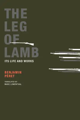 La gamba d'agnello: La sua vita e le sue opere - The Leg of Lamb: Its Life and Works