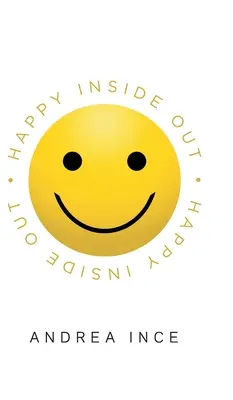 Felici dentro e fuori - Happy Inside Out