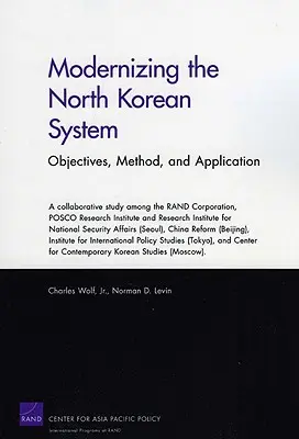 Modernizzare il sistema nordcoreano: Obiettivi, metodo e applicazione - Modernizing the North Korean System: Objectives, Method, and Application