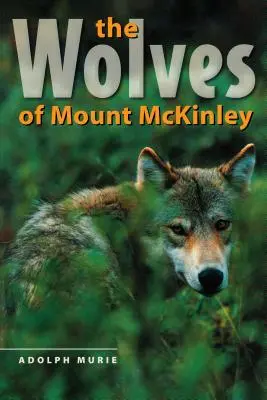 I lupi del Monte McKinley - The Wolves of Mount McKinley
