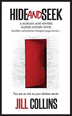 Nascondino: La serie di misteri polizieschi di Morgan Jane Winters - Libro 2 - Hide and Seek: The Morgan Jane Winters Murder Mystery Series - Book 2