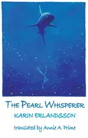 L'uomo che sussurra alle perle - Pearl Whisperer
