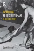 Introduzione alla filosofia dell'arte - In otto casi di studio - Introducing Philosophy of Art - In Eight Case Studies