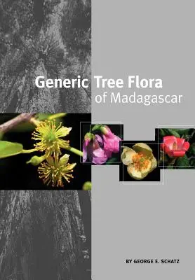 Flora arborea generica del Madagascar (inglese) - Generic Tree Flora of Madagascar (English)