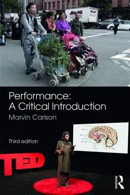 Performance: Un'introduzione critica - Performance: A Critical Introduction