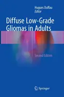 Gliomi diffusi di basso grado negli adulti - Diffuse Low-Grade Gliomas in Adults