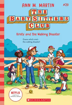 Kristy e il disastro ambulante (Il club delle baby-sitter #20) - Kristy and the Walking Disaster (the Baby-Sitters Club #20)