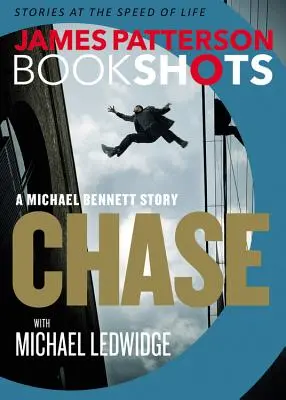 Inseguimento: Un bookshot: Una storia di Michael Bennett - Chase: A Bookshot: A Michael Bennett Story