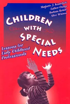 Bambini con bisogni speciali: Lezioni per professionisti della prima infanzia - Children with Special Needs: Lessons for Early Childhood Professionals