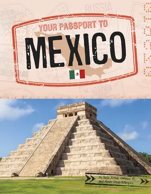 Il vostro passaporto per il Messico - Your Passport to Mexico