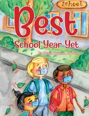 Il miglior anno scolastico di sempre - Best School Year Yet