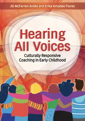 Ascoltare tutte le voci: Il coaching culturalmente responsabile nella prima infanzia - Hearing All Voices: Culturally Responsive Coaching in Early Childhood
