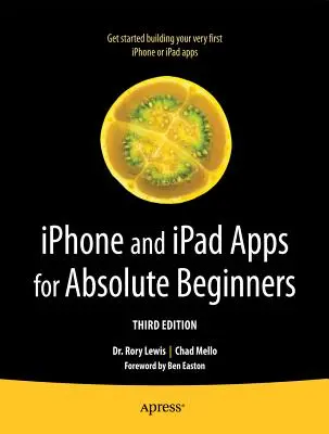 Applicazioni per iPhone e iPad per principianti assoluti - iPhone and iPad Apps for Absolute Beginners