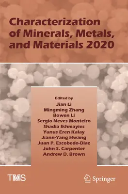 Caratterizzazione di minerali, metalli e materiali 2020 - Characterization of Minerals, Metals, and Materials 2020