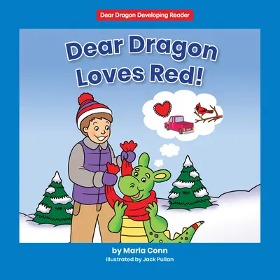 Il caro drago ama il rosso! Livello a - Dear Dragon Loves Red!: Level a