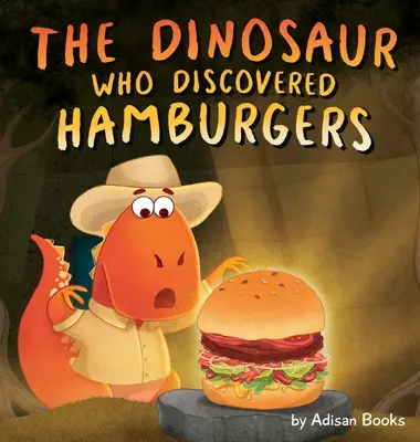 Il dinosauro che scoprì gli hamburger - The Dinosaur Who Discovered Hamburgers