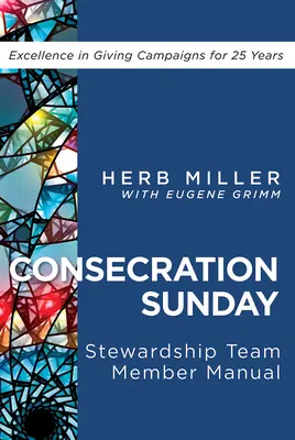Manuale per i membri del team del programma di amministrazione della domenica della consacrazione - Consecration Sunday Stewardship Team Member Manual