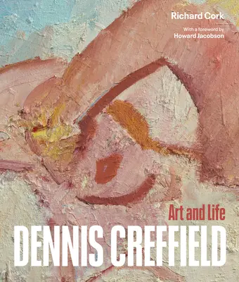 Dennis Creffield: Arte e vita - Dennis Creffield: Art and Life