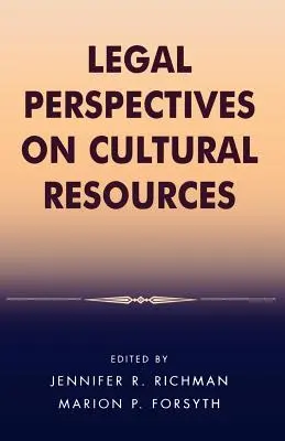 Prospettive legali sulle risorse culturali - Legal Perspectives on Cultural Resources
