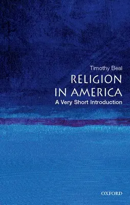 La religione in America: Una brevissima introduzione - Religion in America: A Very Short Introduction