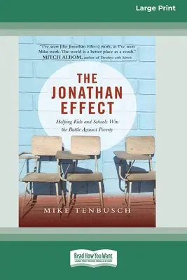 L'effetto Jonathan: aiutare i bambini e le scuole a vincere la battaglia contro la povertà [Edizione standard a grande stampa 16 pagine]. - The Jonathan Effect: Helping Kids and Schools Win the Battle Against Poverty [Standard Large Print 16 Pt Edition]