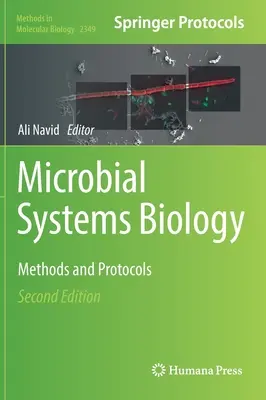 Biologia dei sistemi microbici: Metodi e protocolli - Microbial Systems Biology: Methods and Protocols