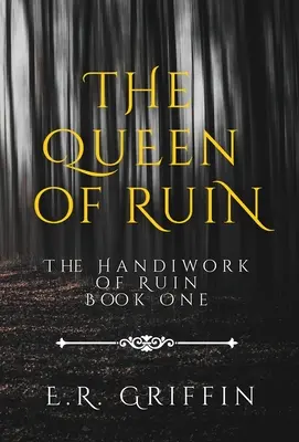 La regina della rovina - The Queen of Ruin