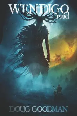 La strada dei Wendigo - Wendigo Road