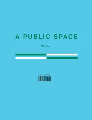 Uno spazio pubblico n. 30 - A Public Space No. 30