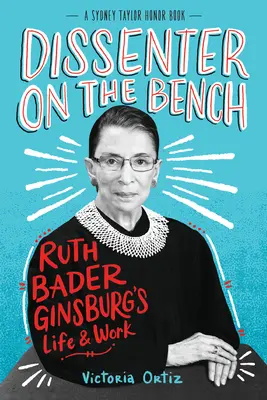 Dissenziente in panchina: La vita e il lavoro di Ruth Bader Ginsburg - Dissenter on the Bench: Ruth Bader Ginsburg's Life and Work
