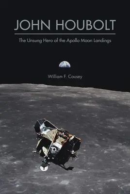 John Houbolt: L'eroe non celebrato degli sbarchi sulla Luna dell'Apollo - John Houbolt: The Unsung Hero of the Apollo Moon Landings