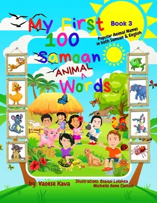 Le mie prime 100 parole sugli animali samoani - Libro 3 - My First 100 Samoan Animal Words - Book 3