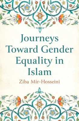 Viaggi verso l'uguaglianza di genere nell'Islam - Journeys Toward Gender Equality in Islam