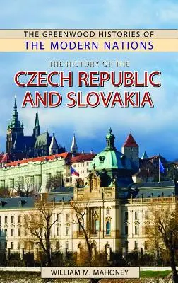 Storia della Repubblica Ceca e della Slovacchia - The History of the Czech Republic and Slovakia