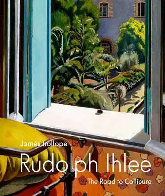 Rudolph Ihlee: La strada per Collioure - Rudolph Ihlee: The Road to Collioure