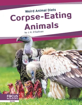 Animali divoratori di cadaveri - Corpse-Eating Animals